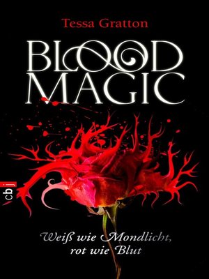 cover image of Blood Magic--Weiß wie Mondlicht, rot wie Blut